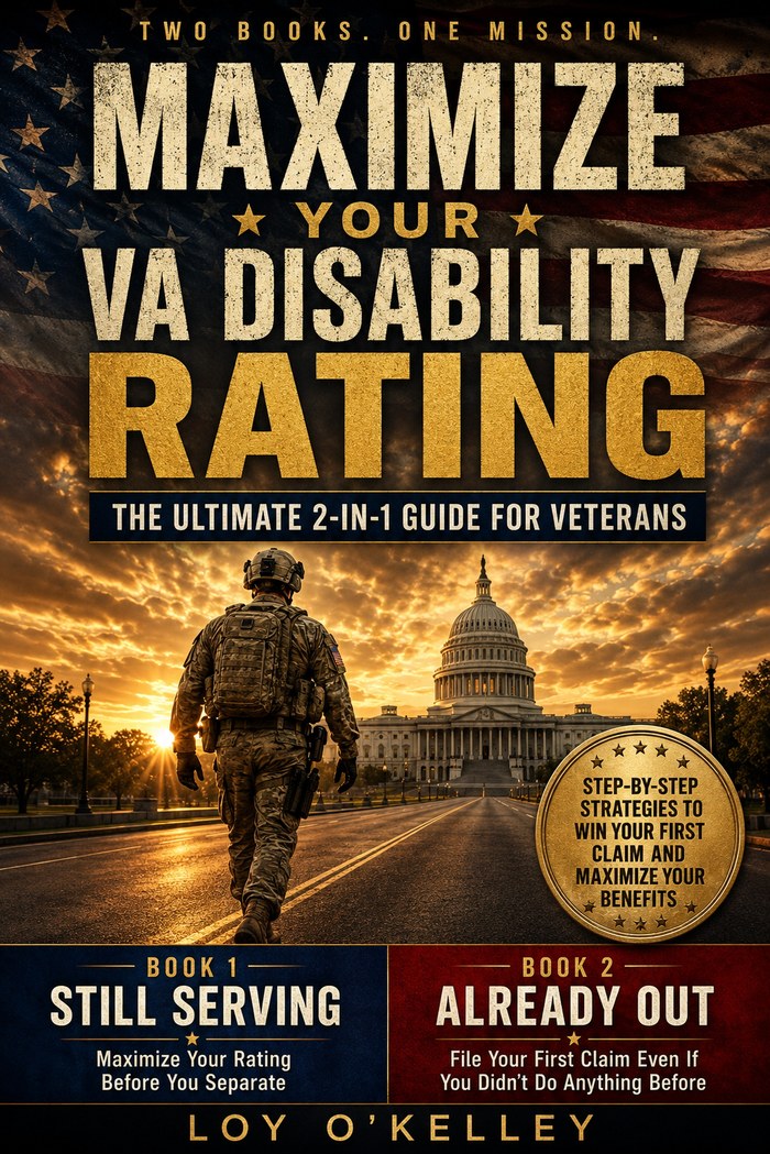 Maximize Your VA Disability Rating by Loy O'Kelley — book cover